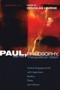 Paul, Philosophy, and the Theopolitical Vision (hftad)