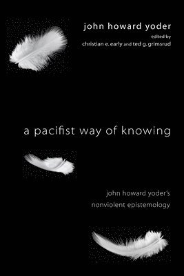 Pacifist Way of Knowing (hftad)