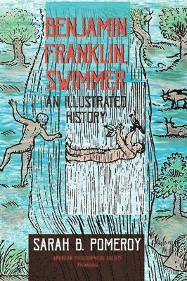 Benjamin Franklin, Swimmer (inbunden)