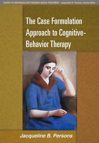 Case Formulation Approach to Cognitive-Behavior Therapy (e-bok)