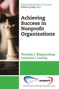 Achieving Success in Nonprofit Organizations (e-bok)