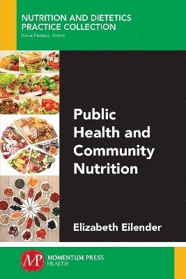 Public Health and Community Nutrition (häftad)
