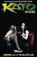 Kato Origins Volume 2: The Hellfire Club (hftad)