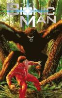 Bionic Man Volume 2: Bigfoot (hftad)