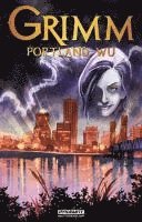 Grimm: Portland, Wu (inbunden)