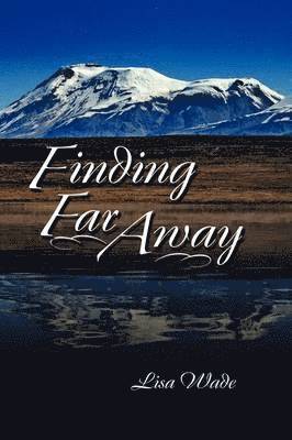 Finding Far Away (inbunden)