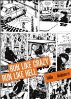 Run Like Crazy Run Like Hell (inbunden)