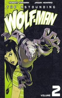 The Astounding Wolf-Man Volume 2 (hftad)