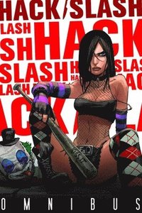 Hack/Slash Omnibus Volume 1 (hftad)