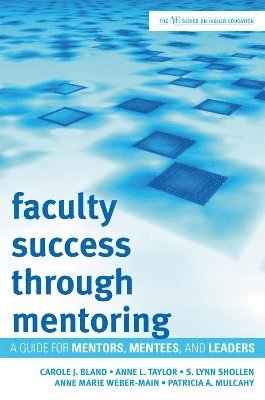 Faculty Success through Mentoring (inbunden)