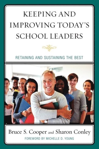 Keeping and Improving Today's School Leaders (hftad)