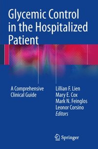 Glycemic Control in the Hospitalized Patient (e-bok)