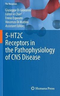 5-HT2C Receptors in the Pathophysiology of CNS Disease (inbunden)
