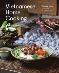 Vietnamese Home Cooking (inbunden)