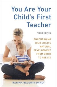 You Are Your Child's First Teacher, Third Edition (hftad)