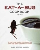 The Eat-A-Bug Cookbook, Revised (hftad)