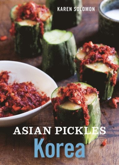 Asian Pickles: Korea (e-bok)