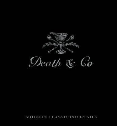 Death & Co (inbunden)