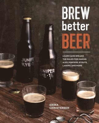 Brew Better Beer (inbunden)