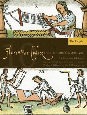 Florentine Codex, Book Ten: the People (häftad)