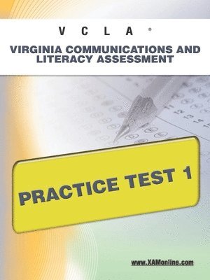 Vcla Virginia Communication and Literacy Assessment Practice Test 1 (häftad)