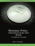 Monetary Policy Alternatives at the Zero Bound