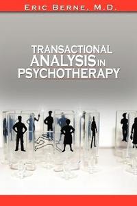 Transactional Analysis in Psychotherapy (häftad)