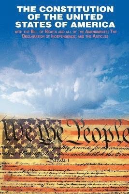 Declaration of Independence and the Constitution of the United States of America (hftad)
