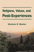 Religions, Values, and Peak-Experiences