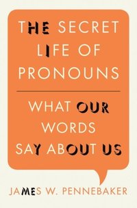 Secret Life of Pronouns (e-bok)