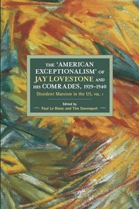 The American Exceptionalism Of Jay Lovestone And His Comrade (hftad)