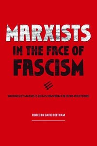 Marxists In The Face Of Fascism (hftad)