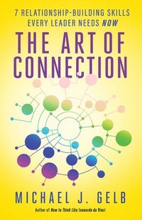 The Art of Connection (häftad)