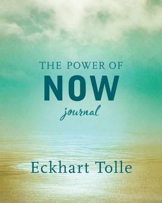 The Power of Now Journal (inbunden)