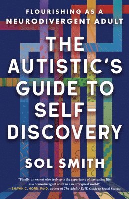 Autistic's Guide to Self-Discovery,The (inbunden)