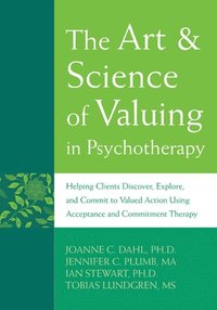Art and Science of Valuing in Psychotherapy (e-bok)
