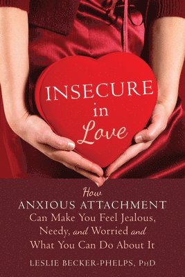 Insecure in Love (inbunden)