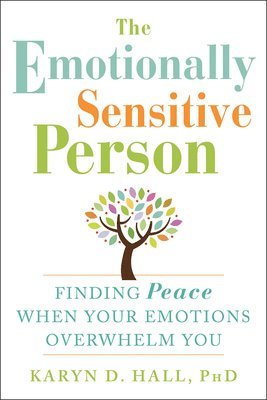 The Emotionally Sensitive Person (inbunden)