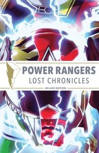 Power Rangers: Lost Chronicles Deluxe Edition HC (inbunden)