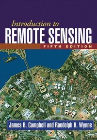 Introduction to Remote Sensing (inbunden)
