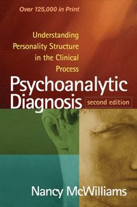 Psychoanalytic Diagnosis (inbunden)
