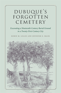 Dubuque's Forgotten Cemetery (e-bok)