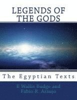 Legends of the Gods: The Egyptian Texts (hftad)