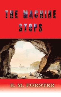 Machine Stops (häftad)