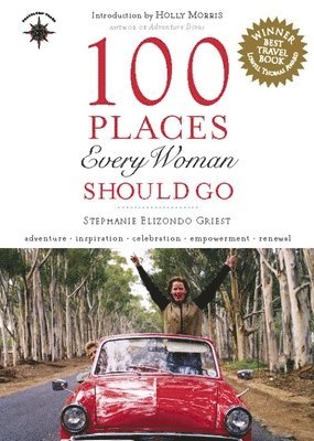 100 Places Every Woman Should Go (h�ftad)