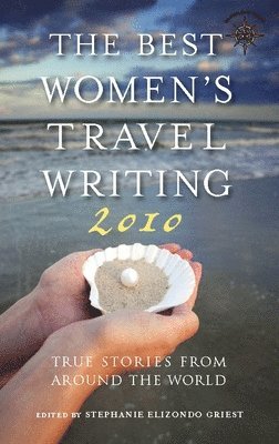 Best Women's Travel Writing 2010 (h�ftad)