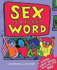 Sex Is A Funny Word (inbunden)