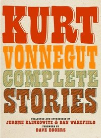 Kurt Vonnegut Complete Stories (inbunden)