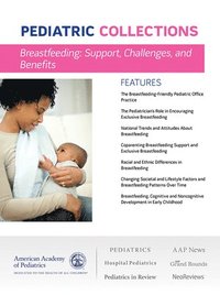 Breastfeeding: Support, Challenges, and Benefits (häftad)