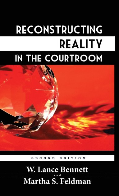 Reconstructing Reality in the Courtroom (inbunden)